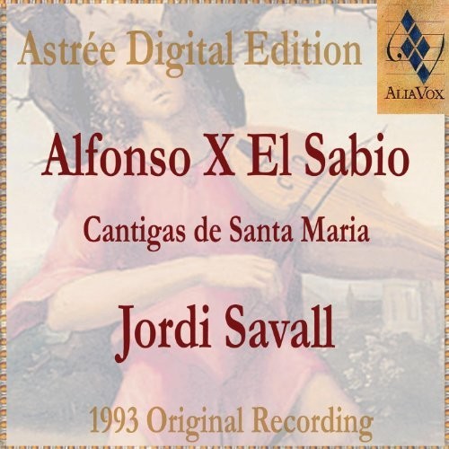 Savall, Jordi: Alfonso X the Wise: Cantigas de Santa Maria - SUPER-AUDIO CD