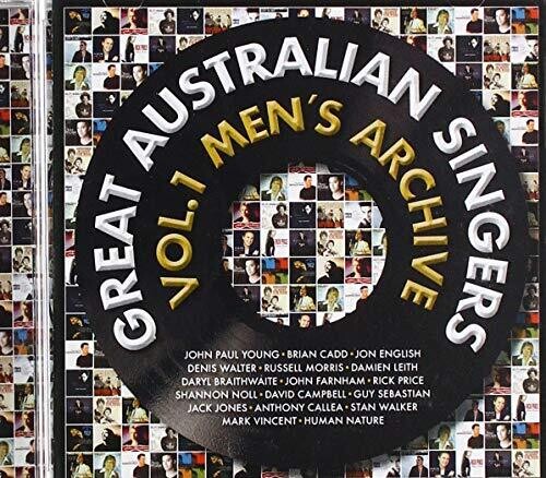 Great Australian Singers: Vol 1 the Men's Archive: Great Australian Singers: Vol 1 The Men's Archive / Various