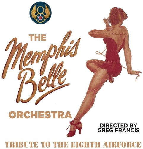 Memphis Belle Orchestra: Tribute To The Eighth Airforce - COMPACT DISCS