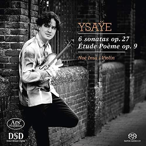 Ysaye / Inui / Haring: 6 Sonaten 27 - SUPER-AUDIO CD