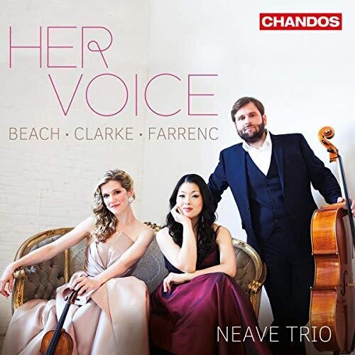 Farrenc / Neave Trio: Her Voice