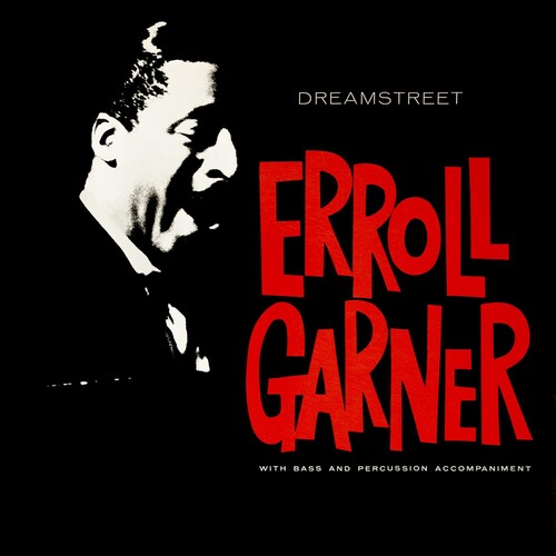 Garner, Erroll: Dreamstreet (Octave Remastered Series)