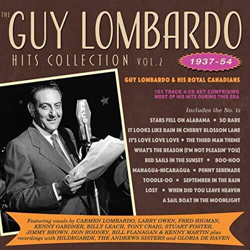 Lombardo, Guy & His Royal Canadians: Hits Collection Vol. 2 1937-54