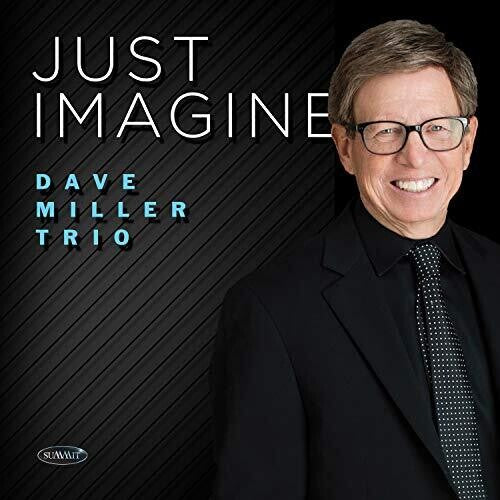 Miller, Dave: Just Imagine