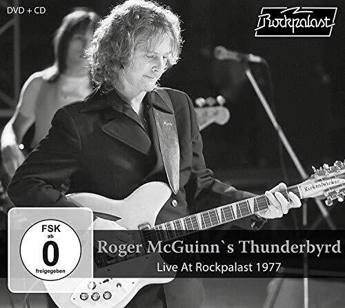 Thunderbyrd, Roger McGuinn's: Live At Rockpalast 1977