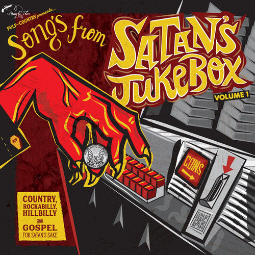 Songs From Satan's Jukebox 1: Country / Various: Songs From Satan's Jukebox 1: Country / Various