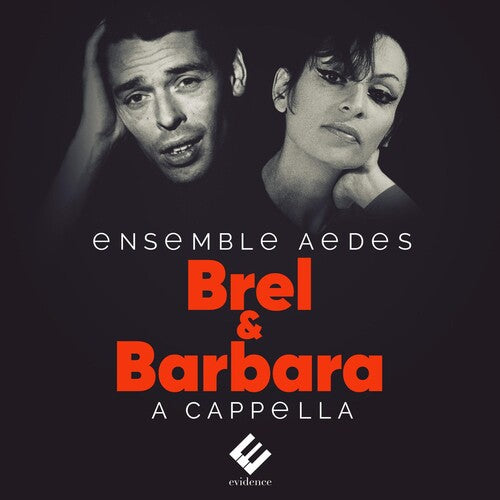 Romano, Mathieu / Ensemble Aedes: Brel & Barbara: A Cappella