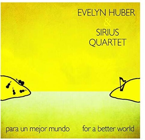 Huber, Evelyn: Para Un Mejor Mundo: For A Better World