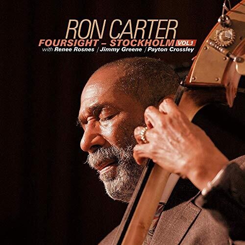 Carter, Ron: Foursight: Stockholm 1