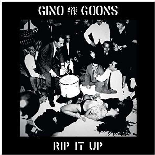 Gino & the Goons: Rip It Up