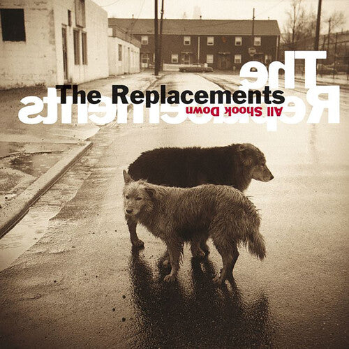 Replacements: All Shook Down