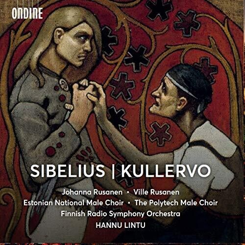 Sibelius / Rusanen / Lintu: Kullervo - SUPER-AUDIO CD