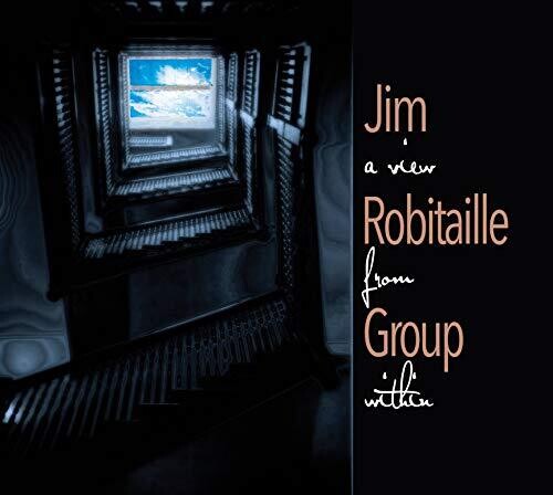 Robitaille / Liebman / Ritz: View from Within