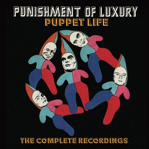 Punishment of Luxury: Puppet Life: Complete Recordings