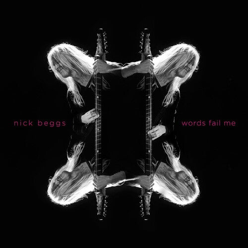 Beggs, Nick: Words Fail Me