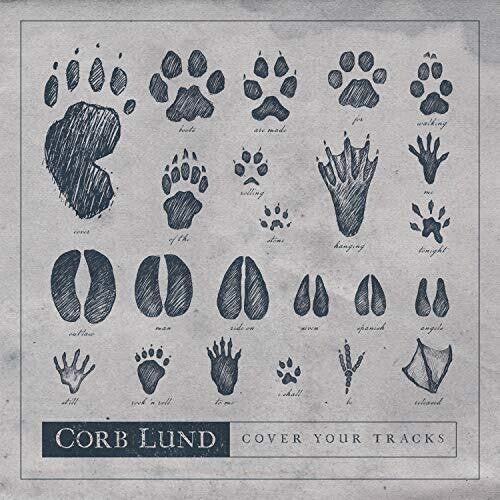 Lund, Corb: Cover Your Tracks