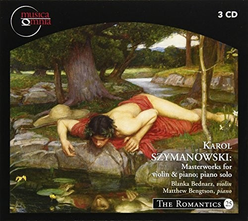 Szymanowski / Bednarz / Bengtson: Masterworks Violin & Piano