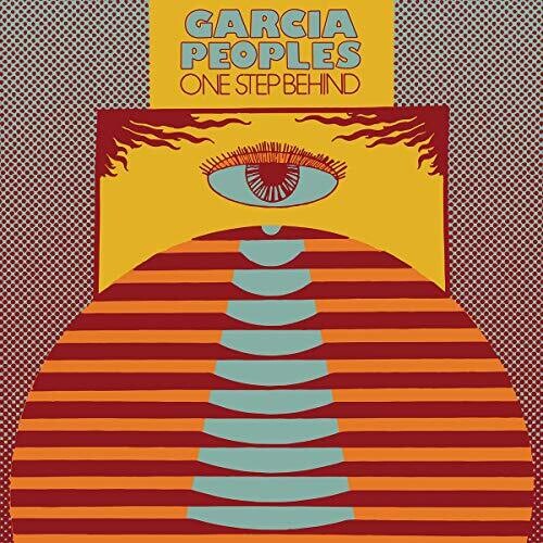 Garcia Peoples: One Step Behind