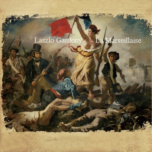 Gardony, Laszlo: La Marseillaise