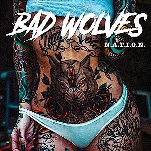 Bad Wolves: N.a.t.i.o.n. - Clean Version
