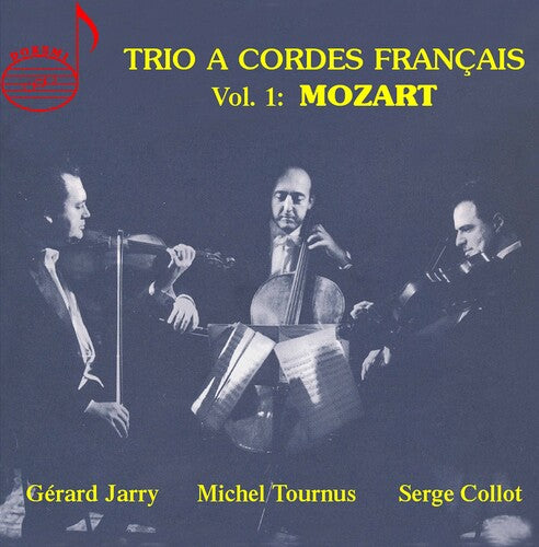 Mozart: Trio a Cordes Francais 1