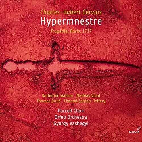 Gervais / Purcell Choir / Vashegyi: Hypermnestre