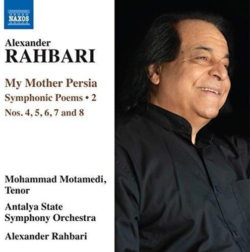 Rahbari / Antalya State Symphony Orch / Motamedi: My Mother Persia 2