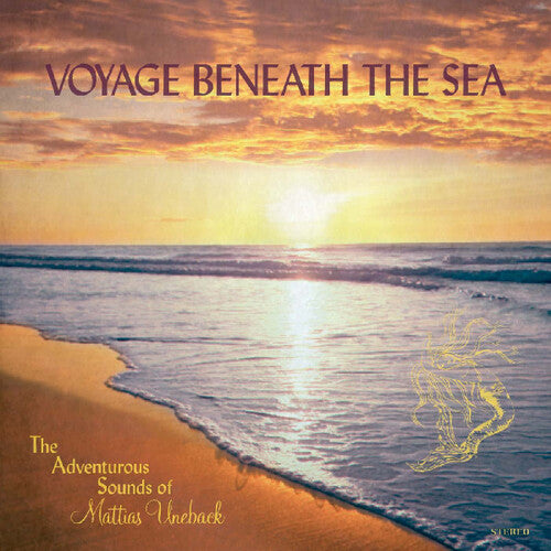 Uneback, Mattias: Voyage Beneath The Sea