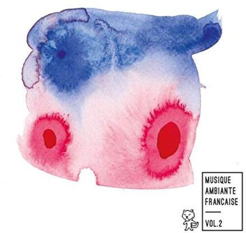 Musique Ambiante Francaise 2 / Various: Musique Ambiante Francaise Vol. 2 (Various Artists)