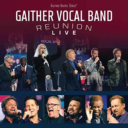 Gaither Vocal Band: Reunion: Live