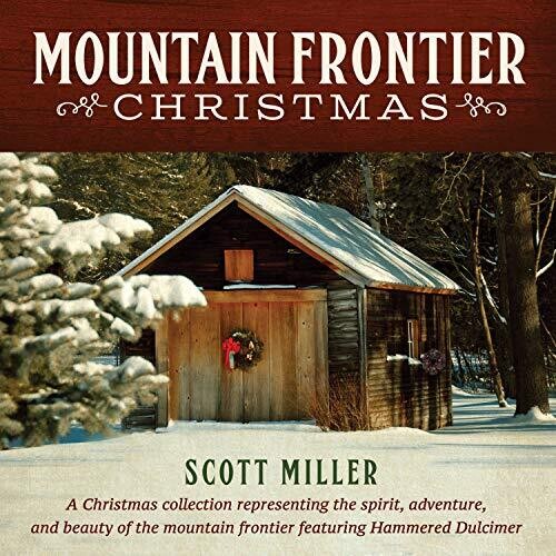 Miller, Scott: Mountain Frontier Christmas