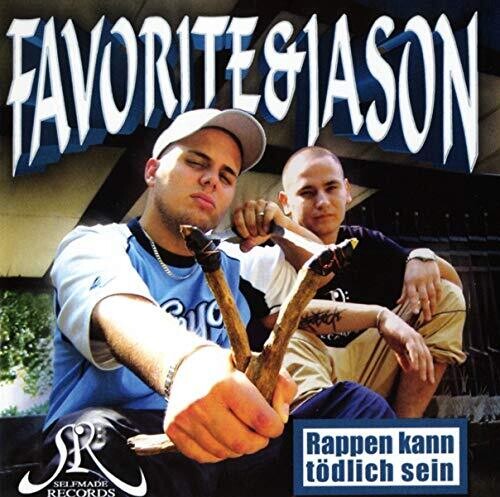 Favorite / Jason: Rappen Kann Todlich Sein