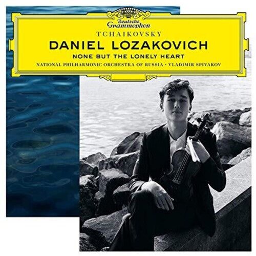 Lozakovich, Daniel: None But the Lonely Heart