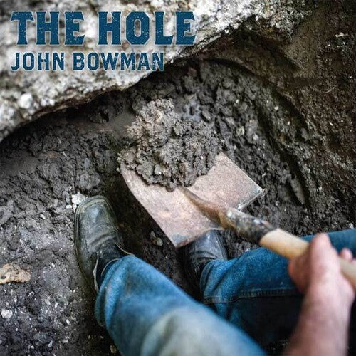 Bowman, John: The Hole