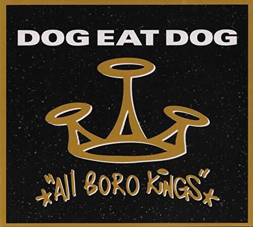 Dog Eat Dog: All Boro Kings