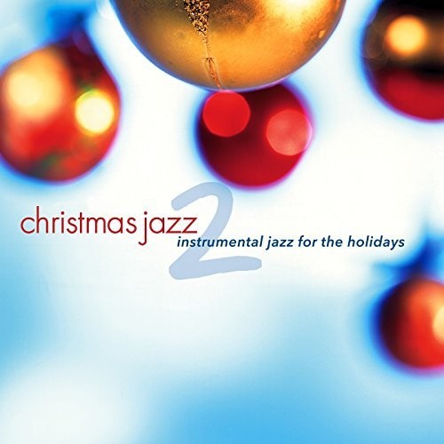 Jack Jezzro & Friends: Christmas Jazz 2 - COMPACT DISCS