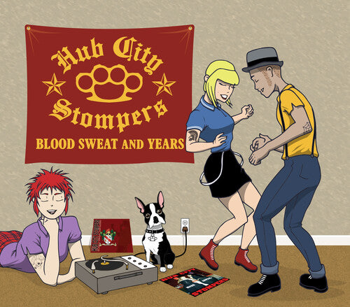 Hub City Stompers: Blood, Sweat And Years