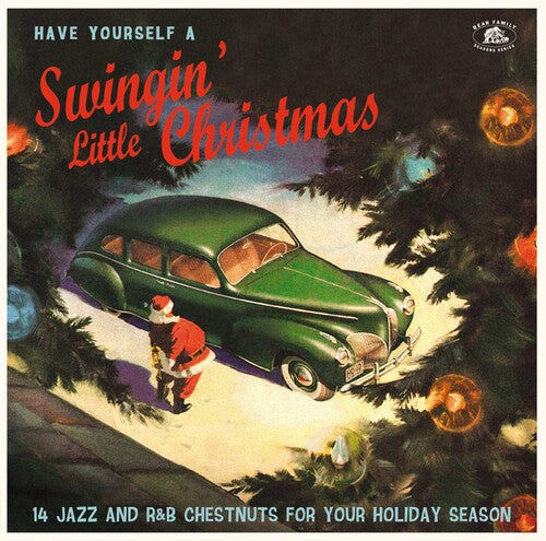 Have Yourself a Swingin' Little Chrismas / Various: Have Yourself A Swingin' Little Chrismas