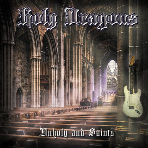 Holy Dragons: Unholy And Saints