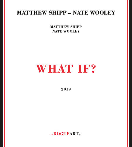 Shipp, Matthew / Wooley, Nate: What If?