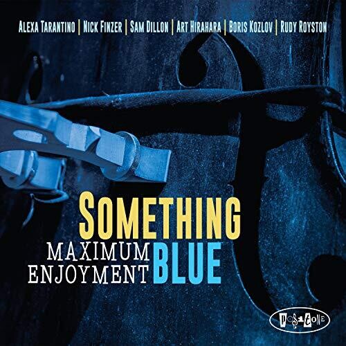 Something Blue: Maximum Enjoyment