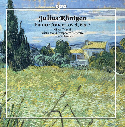 Rontgen / Triendl / Baumer: Piano Concertos 3 / 6 & 7