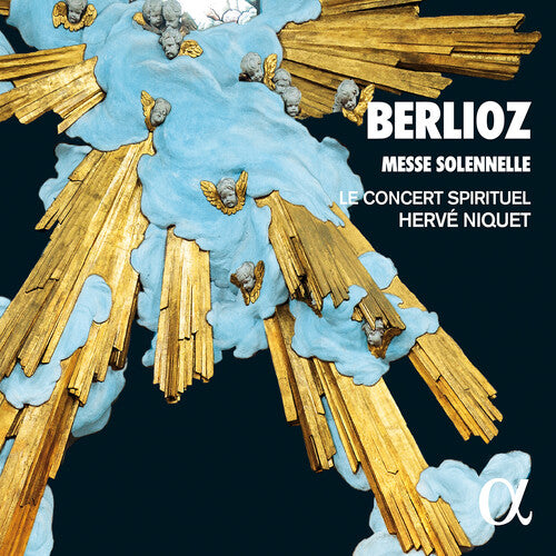 Berlioz / Niquet / Wolf: Messe Solennelle