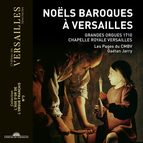 Balbastre / Jarry: Noels a Versailles