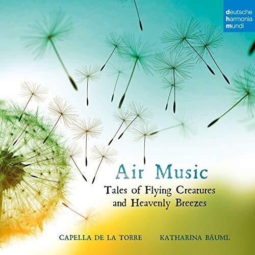 Capella de la Torre: Air Music