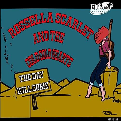 Scarlet, Rossella & the Cold Cold Hearts: Day Will Come