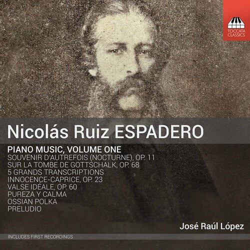 Espadero / Lopez: Piano Music 1