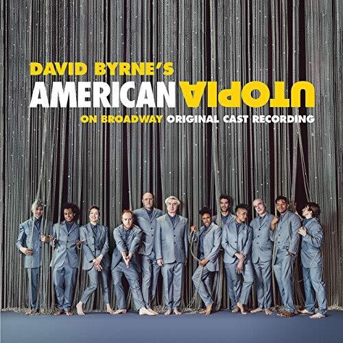Byrne, David: American Utopia On Broadway (Original Cast Recording)