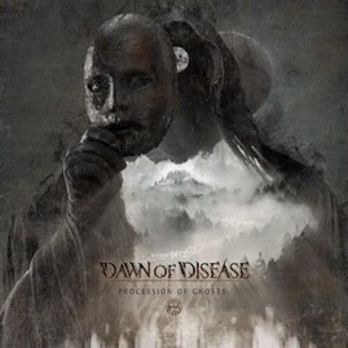 Dawn of Disease: Procession Of Ghosts