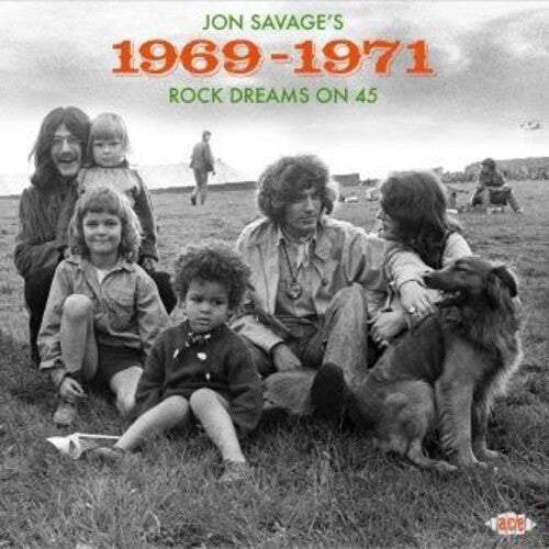 Jon Savage's 1969-1971: Rock Dreams on 45 / Var: Jon Savage's 1969-1971: Rock Dreams On 45 / Various